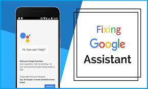 A Guide To Fixing Google Assistant On Android Devices Assistant Fix It Devices