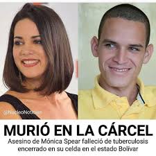 Falleció el asesino de Monica Spears Miss Venezuela 2004, quien fue Top 5  en Miss Universo 2005