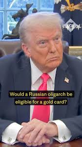 🇷🇺 "I know some Russian oligarchs that are very nice people" Donald Trump  plans to sell 'gold card' US visas for $5 million that even Russian  oligarchs may be eligible to buy