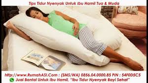Posisi Tidur Saat Hamil Muda Tua 2 3 4 5 6 7 8 9 Bulan Http Www Rumahasi Com Youtube
