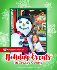 150 Christmas Events In Orange County 2019 Popsicle Blog Christmas Events Family Friendly Event Orange County