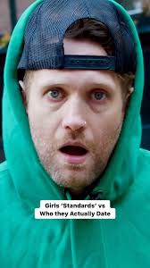 Girls' Standards VS Who They Actually Date