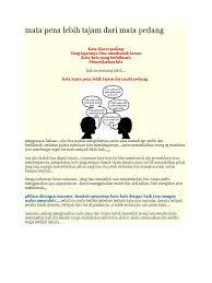 A word spoken is past recalling. Mata Pena Lebih Tajam Dari Mata Pedang