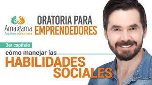 Cómo mejorar mis habilidades sociales y mis resultados-Oratoria para  emprendedores-Jonas Ruiz