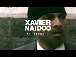 Naidoo , naidoo,xavier , x. Seelenheil Xavier Naidoo Letras Com