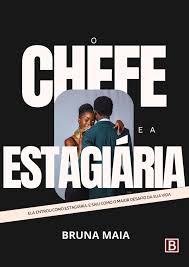 Capa do livro O Chefe e a Estagiária