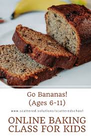 Virtual Baking Class For Kids Learn How To Make Banana Bread In 2020 Baking Fails Moist Banana Bread Baking With Kids