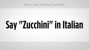 … you can also cut off any dead or brown leaves that may be present. How To Say Zucchini In Italian Italian Lessons Youtube