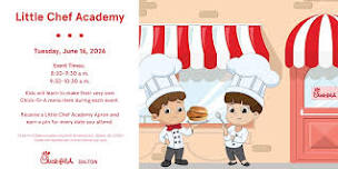 Chick-fil-A Dalton Little Chef Academy- June 16th