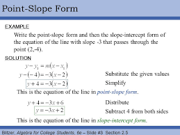 The standard point slope formula looks like this: 2 5 The Point Slope Form Of The Equation Of A Line Ppt Download