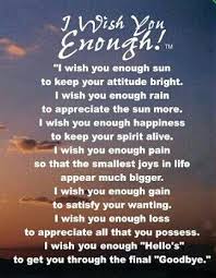 Pin By Tina Brown On Life Spiration I Wish You Enough Wonder Quotes My Wish For You