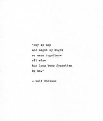 Walt Whitman Hand Typed Quote We Were Together Etsy Words Quotes Typed Quotes Romantic Words