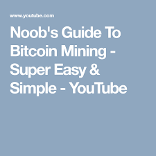 The first time bitcoin was mined, the founder, satoshi nakamoto, released 50 bitcoin, which he kept. Noob S Guide To Bitcoin Mining Super Easy Simple Youtube Bitcoin Mining What Is Bitcoin Mining Bitcoin
