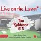 Live on the Lawn with Tim Robinson event in Orange Beach, AL