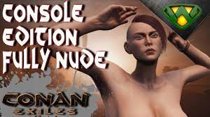 Full Nude on Console Conan Exiles 2020 - YouTube