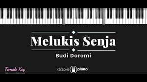 Lagu y ang dinyanyikan oleh budi doremi ini sekarang dapat kamu mainkan pada pianika, piano dan seruling kesayangan kamu sekalian. Melukis Senja Budi Doremi Karaoke Piano Female Key Youtube