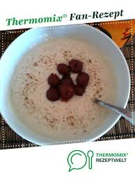 Milchreis Von Oma Rezept Thermomix Rezepte Rezepte Thermomix Rezepte