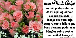 Todos os dias torço para que o bem acompanhe seus passos. Mensagem Linda Para O Dia Do Amigo Conjunto De Mensagens