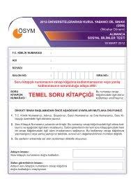 (a) başvuru sırasını dikkate alma ve ihtiyaç kadar adayı kabul ettikten sonra kayıtları durdurma, (b) fakültede verilen eğitimin niteliğini dikkate alarak liselerin fen ya da edebiyat kolu mezunlarını kabul etme, (c) başvuranları lise bitirme derecesine göre sıralayarak bu sıraya göre öğrenci alma. Temel Soru Ki Tapcigi Osym