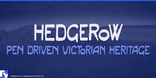 For commercial usage of this font, the purchase of this license is required. Hedgerow Font Download