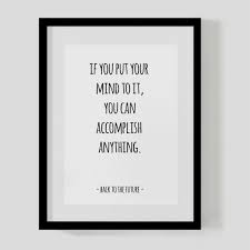 Back To The Future Classic Film Quote Print If You Put Your Etsy Future Quotes Film Quote Prints Back To The Future
