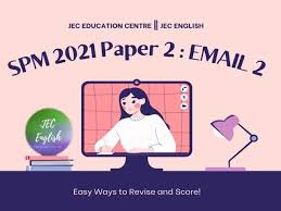 Because they find it tiresome and loathsome to read. Spm 2021 è‹±æ–‡æœ€æ–°æ ¼å¼email 2 Spm 2021 English Paper 2 Email 2 Youtube