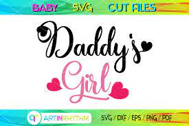 Download Daddy S Girl Baby Girl Quote Design Svg Graphic By Artinrhythm Creative Fabrica
