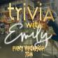 Weekly Trivia with Emily! event image