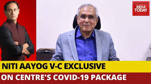 I opened the website and the application link was active. Niti Aayog Vice Chairman Rajiv Kumar Exclusive On Centre S Covid 19 Relief Package Youtube