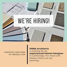 Fun facts for interior decorator jobs. Fwba Architects Twitter Da Fwba Architects Is Hiring We Are Looking To Expand Our Interior Design Team In Lethbridge With An Experienced Interior Designer If You Would Like To Join Our Team Please