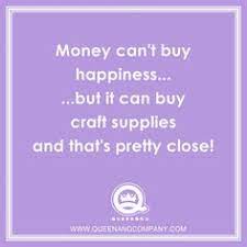 Those carrying a credit card balance should enjoy reading and share 50 famous quotes about card making with everyone. 160 Craft Quotes Ideas Craft Quotes Quotes Scrapbook Quotes