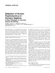 In fact, once cells in the cervix begin to undergo abnormal changes, it can take several years for the cells to grow into invasive cervical cancer. Pdf Detection Of Human Papillomavirus In Sanitary Napkins A New Paradigm In Cervical Cancer Screening Tommy R Tong Academia Edu