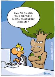 Baum Email Ausdrucken Ressourcen Umweltschutz Buro Kollegen Tursteher Bodyguard Gewalt Argument Arbeit Sparen Wirtschaftlichke Ruthe Lustige Gags Ruthe Cartoon