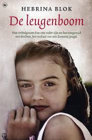 Bol Com De Leugenboom Hebrina Blok 9789044340082 Boeken Boeken Lezen Waargebeurde Verhalen