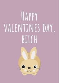 Funny Rude Valentine Card Funny Card For Girlfriend Best Friend Valentine S Day Card Bitch Greeting Card For Sale By Joey Lott Whether you're together or apart, your best friend holds a piece of your heart.