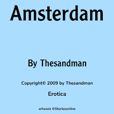 Amsterdam - Erotica Sex Story