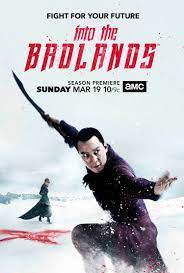 Into The Badlands Season 2 Poster Revealed Ign Into The Badlands Badlands Seasons