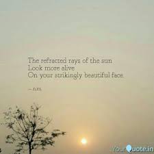 Best Sunkissed Quotes Status Shayari Poetry Thoughts Yourquote