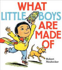 We did not find results for: What Little Boys Are Made Of By Robert Neubecker