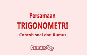 We did not find results for: Persamaan Trigonometri Rumus Dan Contoh Soal