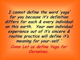 Word origin sanskrit, literally 'union'. Yoga Ppt Download