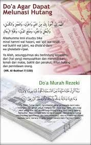Berikut ini doa pembuka rezeki lengkap arab dengan artinya. Doa Lunas Hutang Murah Rezeki Doa Sembahyang Kutipan Doa