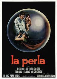 La Perla 1947 Tt0037981 Mex Film Movie Posters Poster