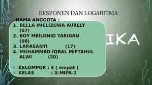 P disebut bilangan pokok a disebut bilangan logaritma atau numerus dengan a > 0 m disebut hasil logaritma atau eksponen dari basis. Ppt Eksponen Dan Logaritma Sutiyati Sutiyati Academia Edu