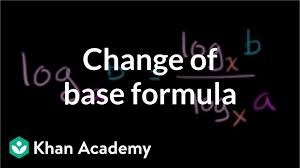 Evaluating Logarithms Change Of Base Rule Video Khan Academy