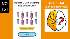 Sering main game brain out? Brain Out Level 151 Matikan 2 Lilin Sekarang Sisa Berapa Lilin Terbaru 2021