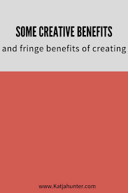 These Are Creative Benefits And Fringe Benfits Of Creating Kaizen And Small Steps Creative Creative Business Self Compassion