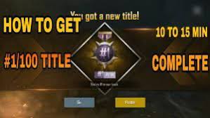 How To Get 1 100 Title In Pubg Mobile In 15 Minutes Android Hire