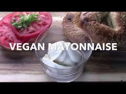 Vegan Mayonnaise The Buddhist Chef Vegan Mayonnaise Delicious Vegetables Vegan Recipes