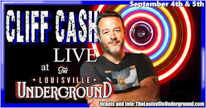 CLIFF CASH: Live at The Louisville Underground